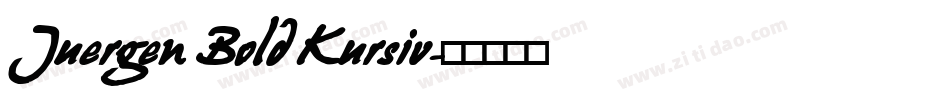 Juergen Bold Kursiv字体转换